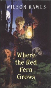 Where the Red Fern Grows by Wilson Rawls