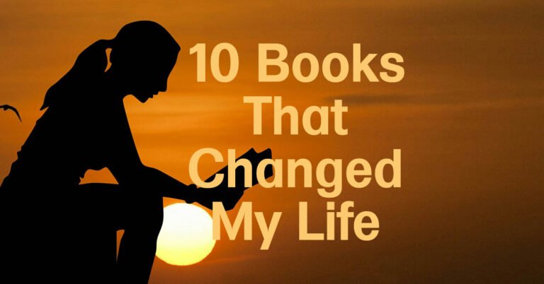 10 Books That Changed my Life