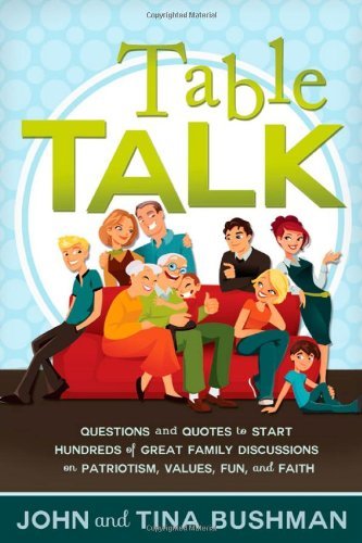 Table Talk by John and Tina Bushman