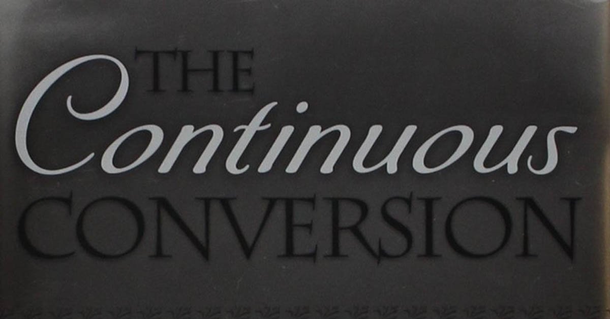 The Continuous Conversion by Brad Wilcox