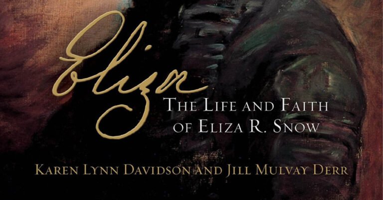 Eliza—The Life and Faith of Eliza R. Snow