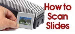 How to Scan Slides