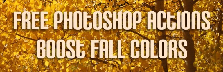 Free Photoshop Actions Boost Fall Colors