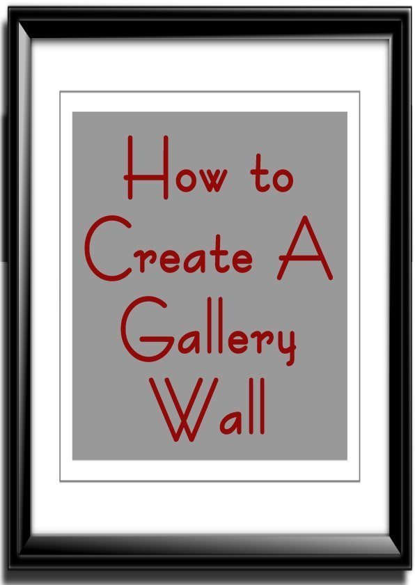 How to Create a Gallery Wall