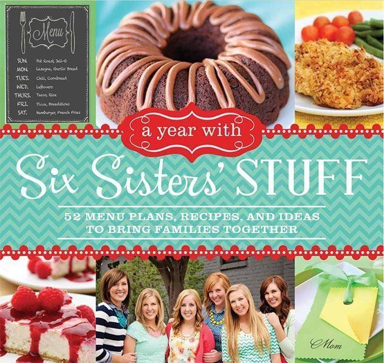 Six Sisters’ Stuff Cookbook Review