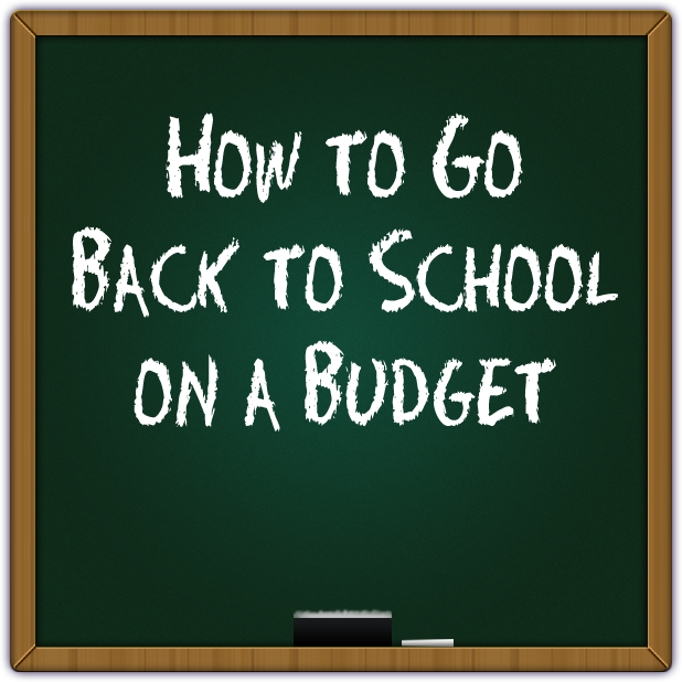How to Go Back to School on a Budget