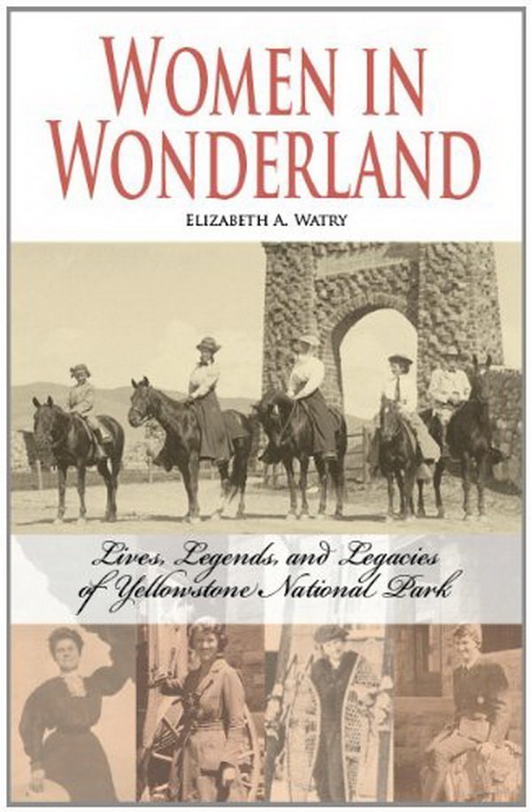 Honoring “Women in Wonderland” on the National Parks’ 98th Birthday