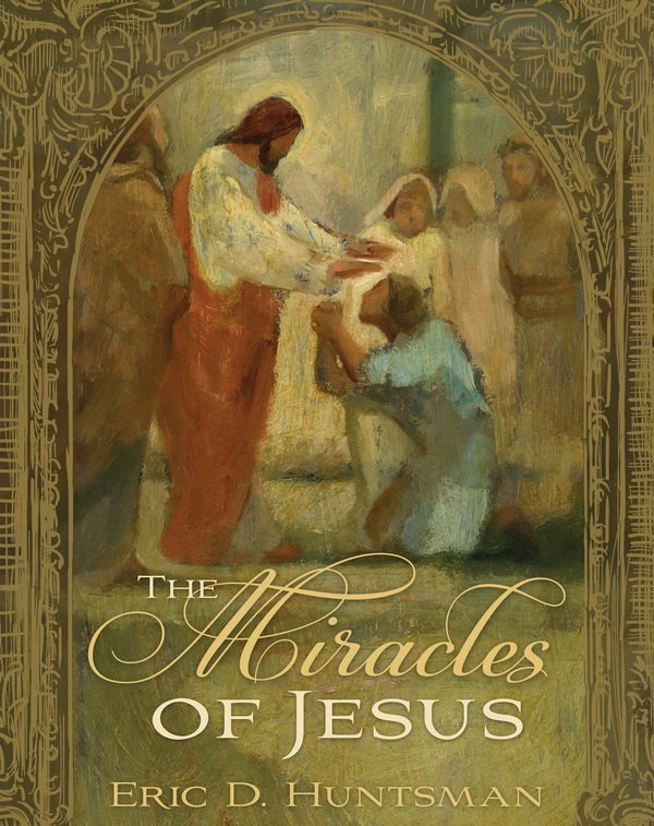 Studying the Miracles of Jesus—Book Review