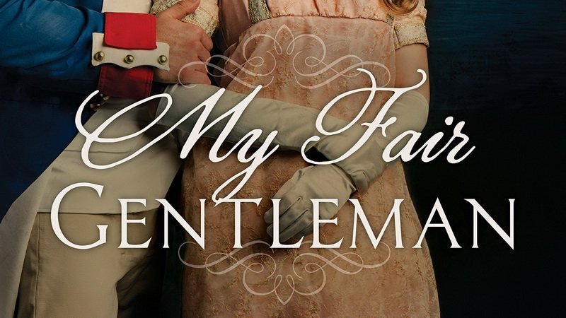 my fair gentleman by nancy campbell allen