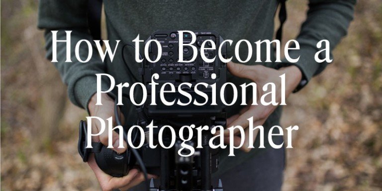 How To Become A Professional Photographer–Infographic