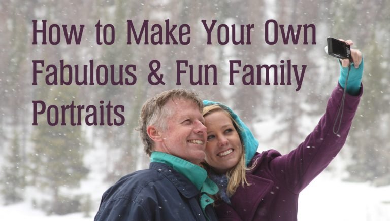 How to Make Your Own Fabulous & Fun Family Portraits