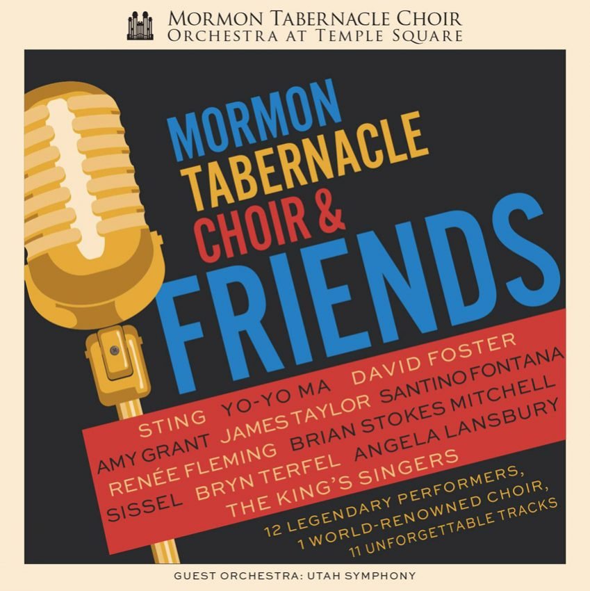 Mormon Tabernacle Choir and Friends
