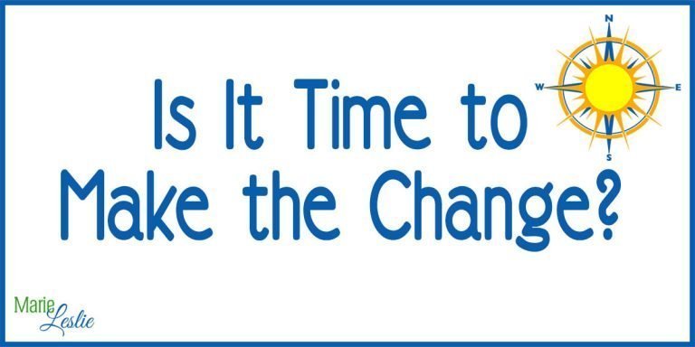 Is It Time to Make the Change?