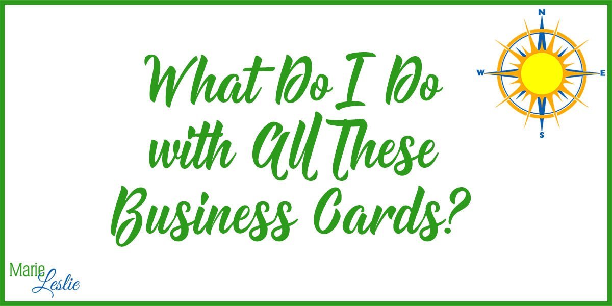 What Do I Do with All These Business Cards?