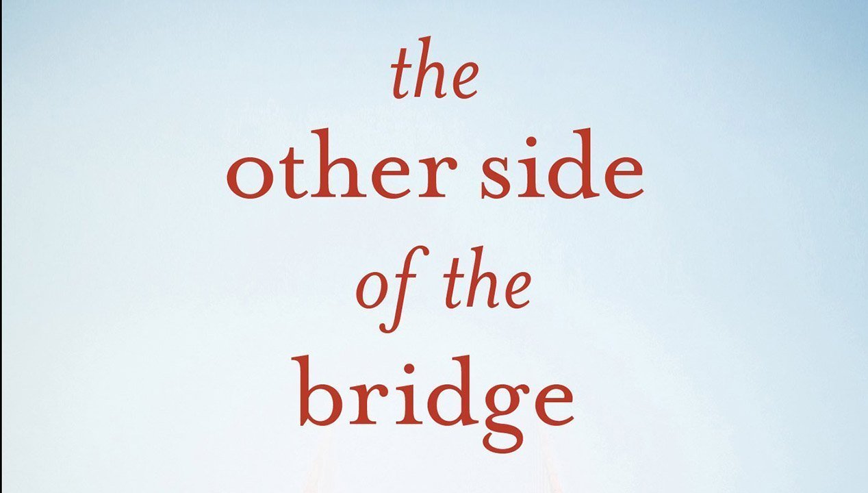 The Other Side of the Bridge by Camron Wright