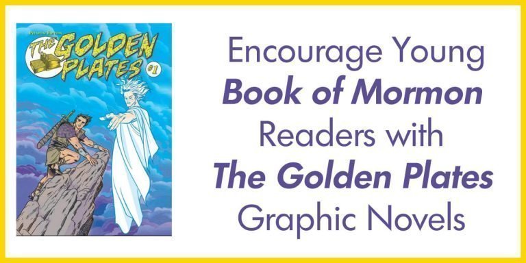Encourage Young “Book of Mormon” Readers with “The Golden Plates” Graphic Novels