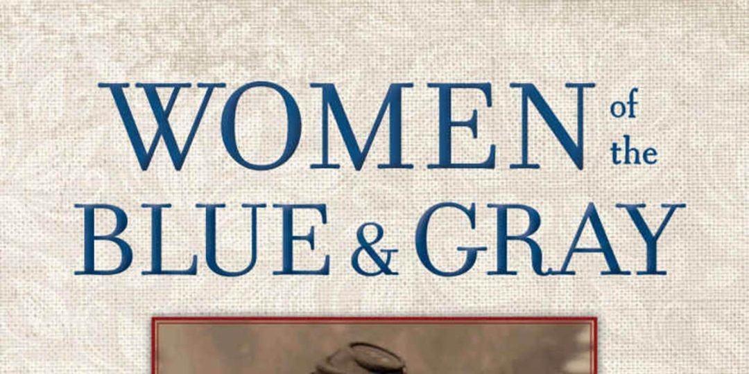 Women of the Blue and Gray