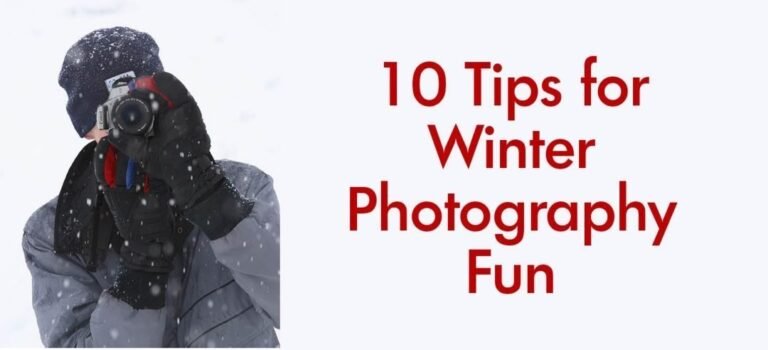 10 Tips for Winter Photography Fun