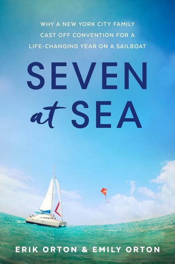 Seven at Sea by Erik and Emily Orton