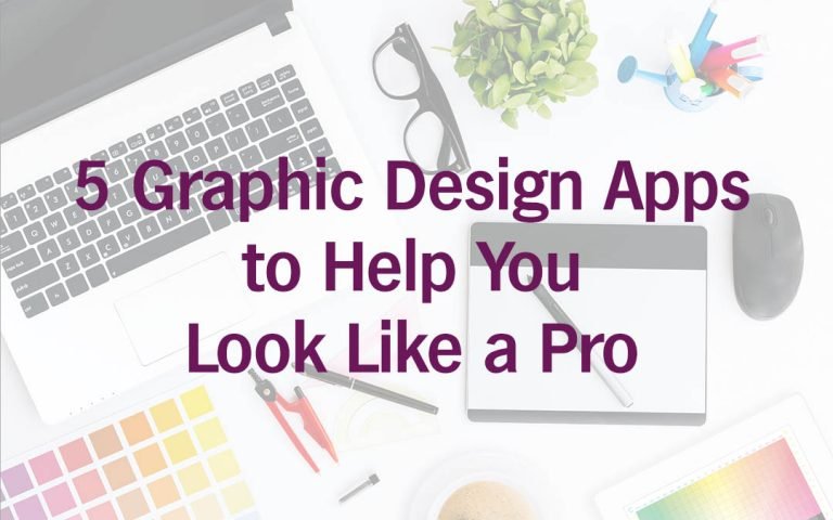 5 Free Graphic Design Apps to Help You Look Like a Pro