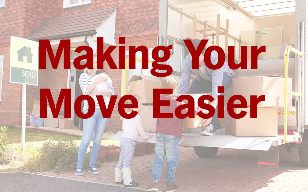Making Your Move Easier
