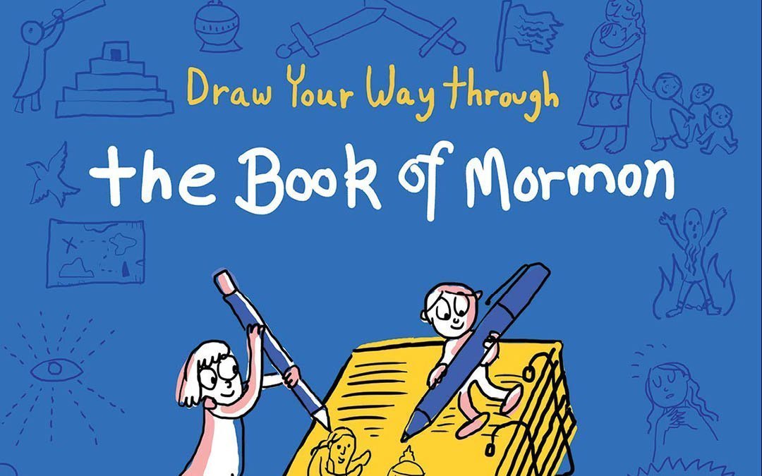 draw your way through the book of mormon