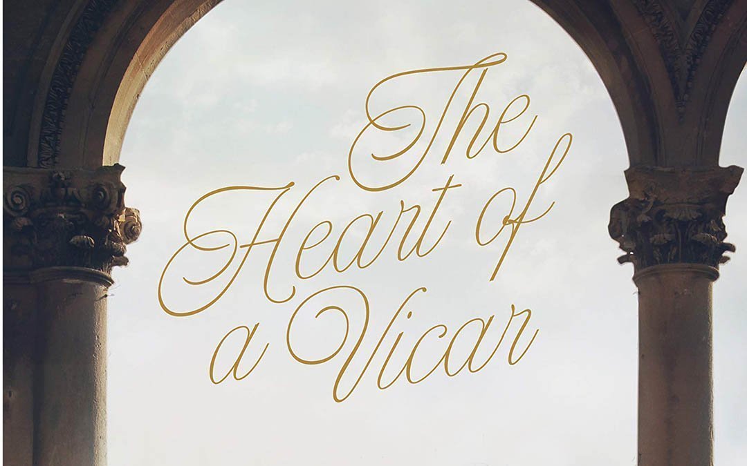The HEart of a Vicar by Sarah M. Eden