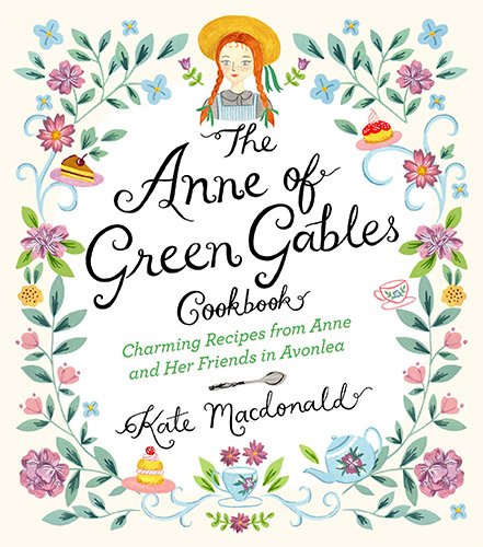 The Anne of Green Gables Cookbook-AM