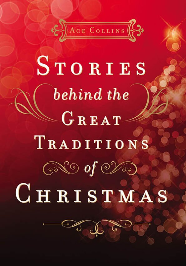 stories behind the great traditions of christmas