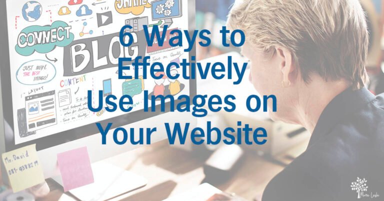 6 Ways to Effectively Use Images on Your Website