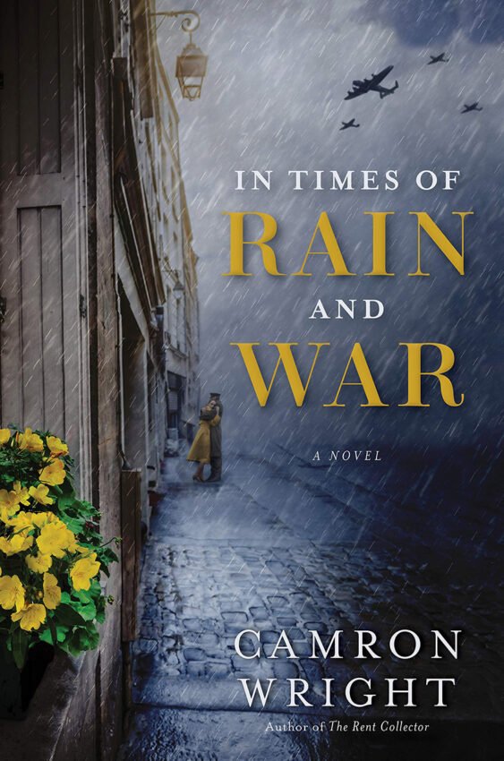 IN Times of Rain and War by Camron Wright