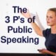 the 3 P's of Public Speaking