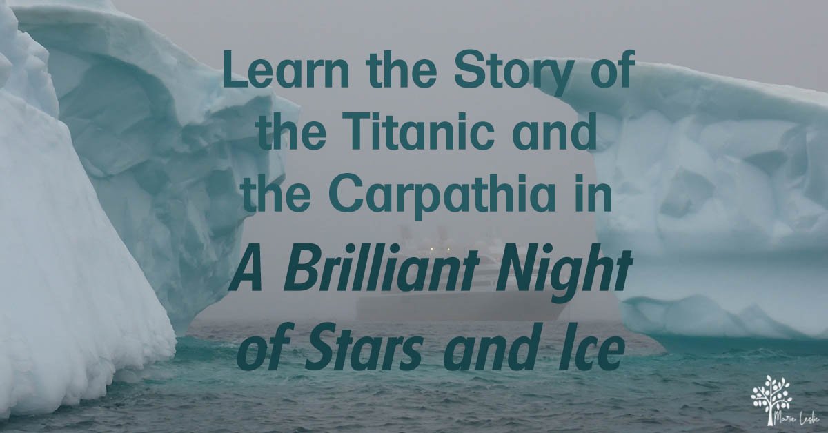 Learn the Story of the Titanic and the Carpathia in A Brilliant Night of Stars and Ice