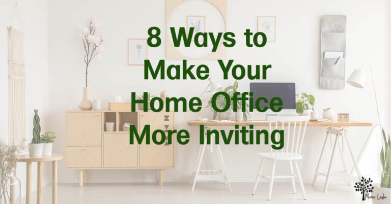 8 Ways to Make Your Home Office More Inviting