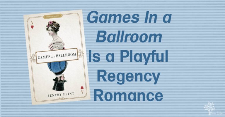 Games In a Ballroom is a Playful Regency Romance