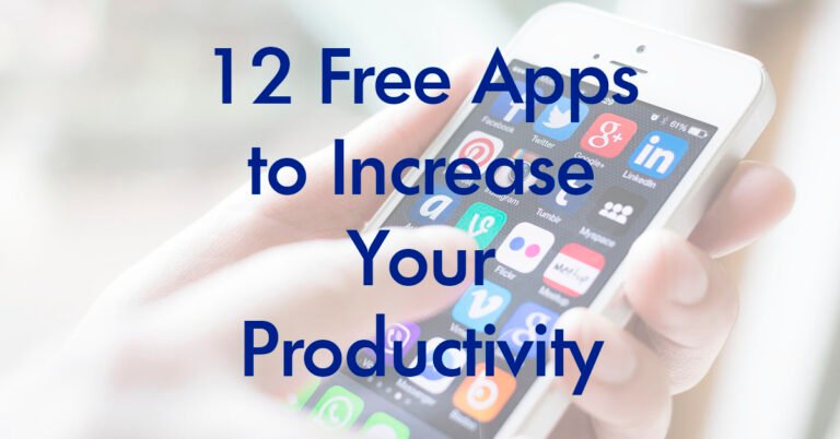 12 Free Apps to Increase Your Productivity